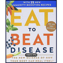 Eat to Beat Disease: The New Science of How Your Body Can Heal Itself