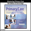 Primary Care The Art and Science of Advanced Practice Nursing – an Interprofessional Approach Sixth Edition