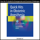 Quick Hits in Obstetric Anesthesia 1st ed