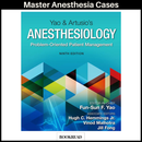 Yao & Artusio’s Anesthesiology: Problem-Oriented Patient Management 9th Edition