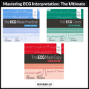 Mastering ECG Interpretation: The Ultimate Bundle – The ECG Made Easy, 150 ECG Cases & The ECG Made Practical