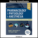 Pharmacology and Physiology for Anesthesia: Foundations and Clinical Application 2nd Edition