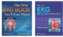 The Only EKG Book You'll Ever Need: 8th & 9th Edition Bundle