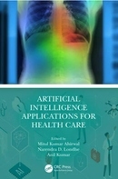 Artificial Intelligence Applications for Health Care  1st Edition