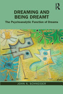 Dreaming and Being Dreamt 1st Edition